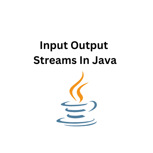 80.Input Output Streams In Java